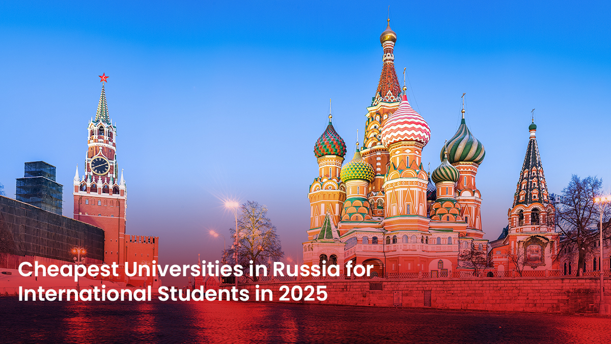 09 Blog Cheapest Universities in Russia for International Students in 2025