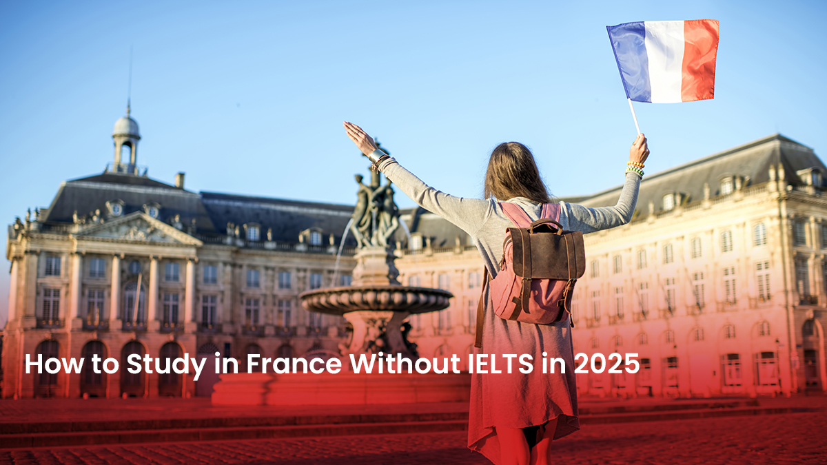 12 Blog How to Study in France Without IELTS in 2025