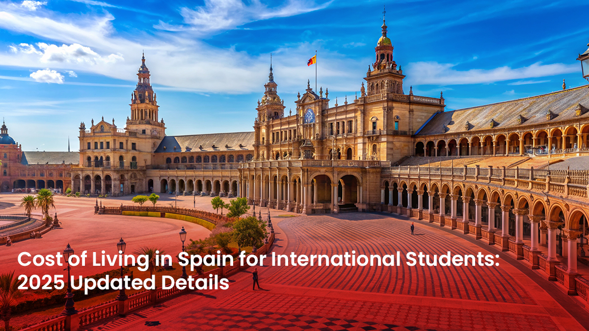 34 Blog Cost of Living in Spain for International Students 2025 Updated Details