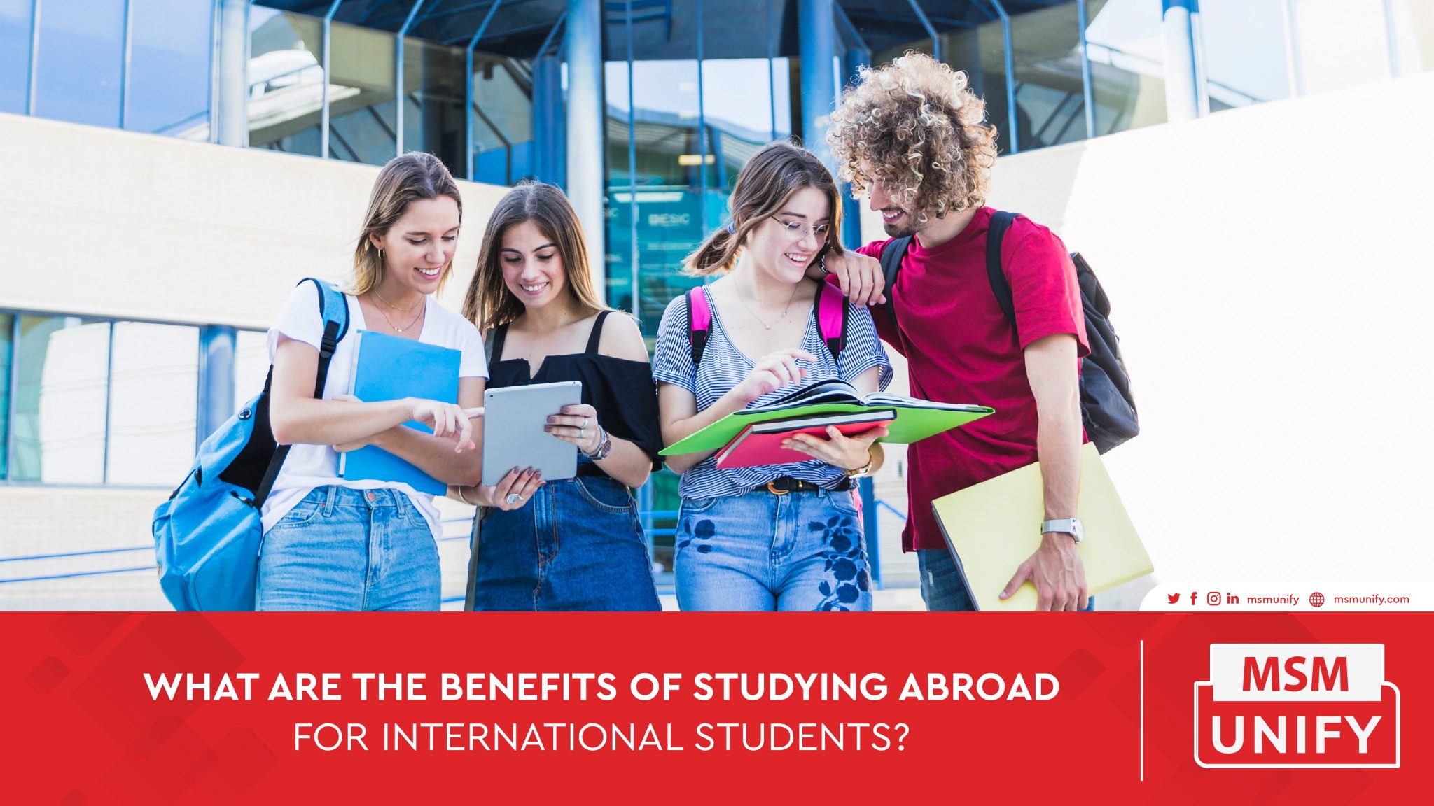 Key Benefits Of Studying Abroad For International Students? | MSM Unify