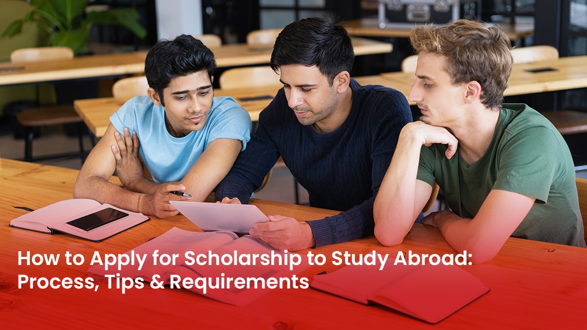 How to Apply for Scholarship to Study Abroad