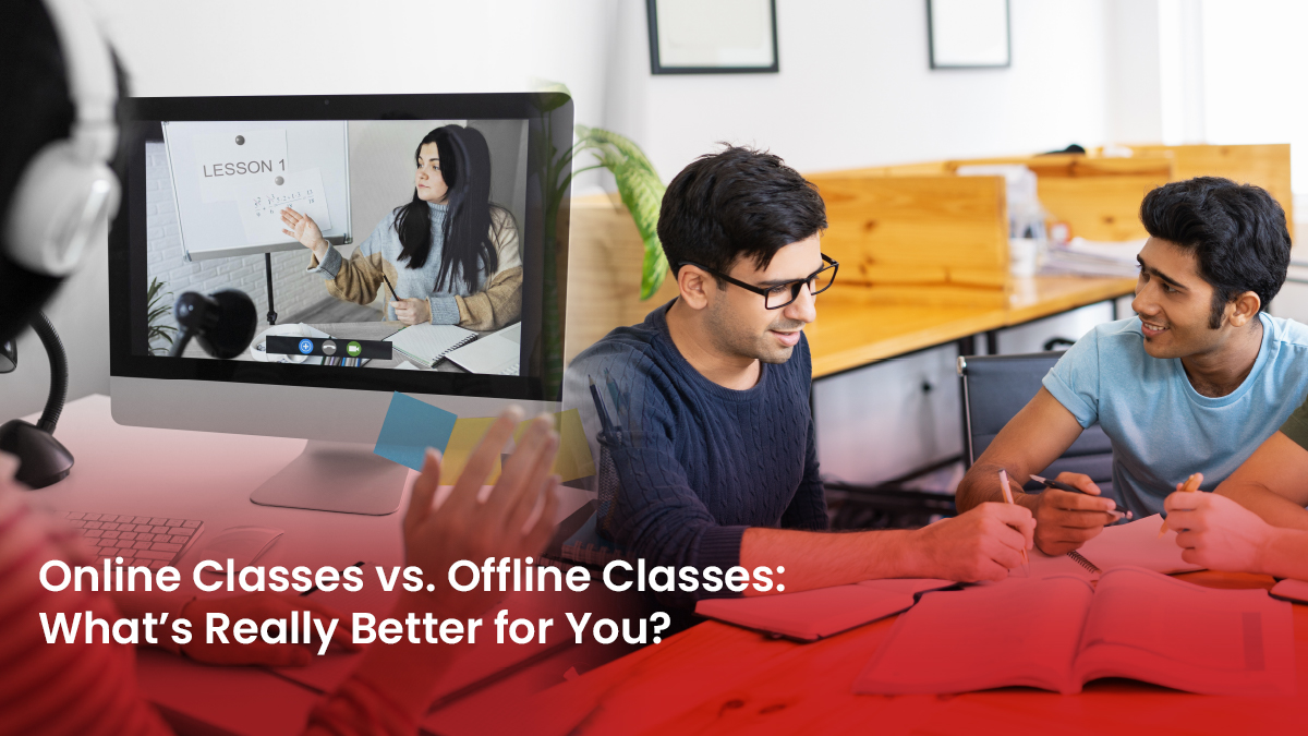 14 Blog Online Classes vs. Offline Classes What’s Really Better for You