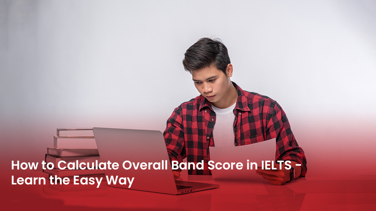 How to Calculate Overall Band Score