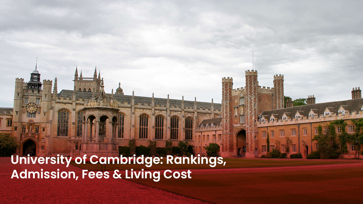 03 Blog University of Cambridge Rankings, Admission, Fees & Living Cost