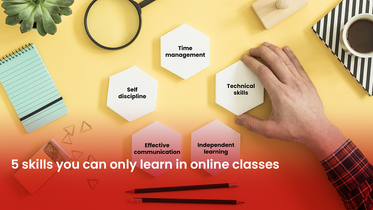 skills you can only learn in online classes