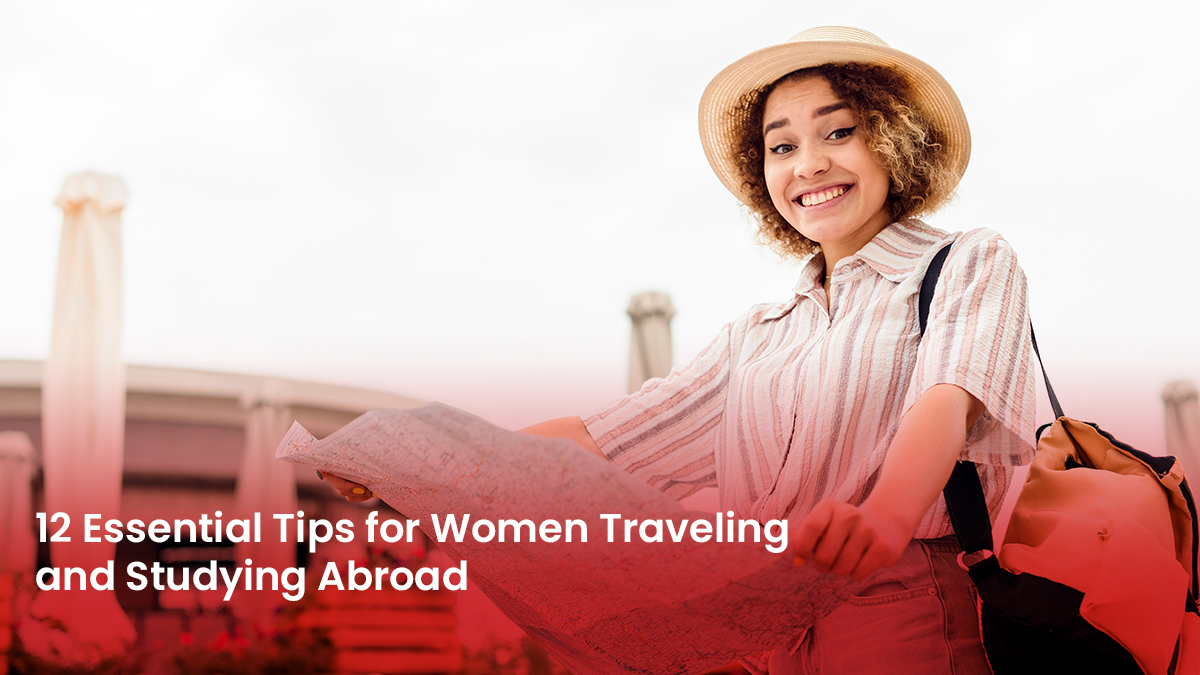 27 Blog 12 Essential Tips for Women Traveling and Studying Abroad