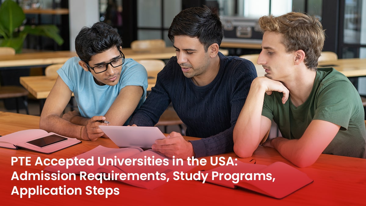 03 Blog PTE Accepted Universities in the USA Admission Requirements, Study Programs, Application Steps min