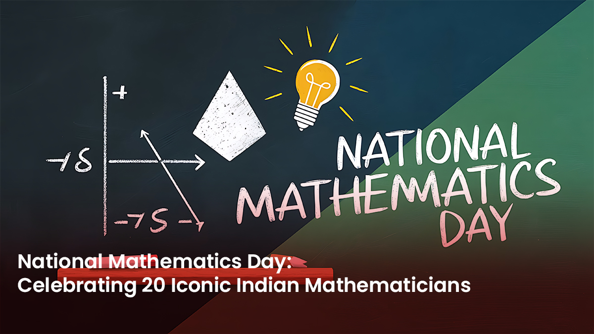 22 Blog National Mathematics Day Celebrating 20 Iconic Indian Mathematicians