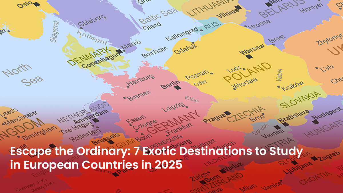 12 Blog Escape the Ordinary 7 Exotic Destinations to Study in European Countries in 2025