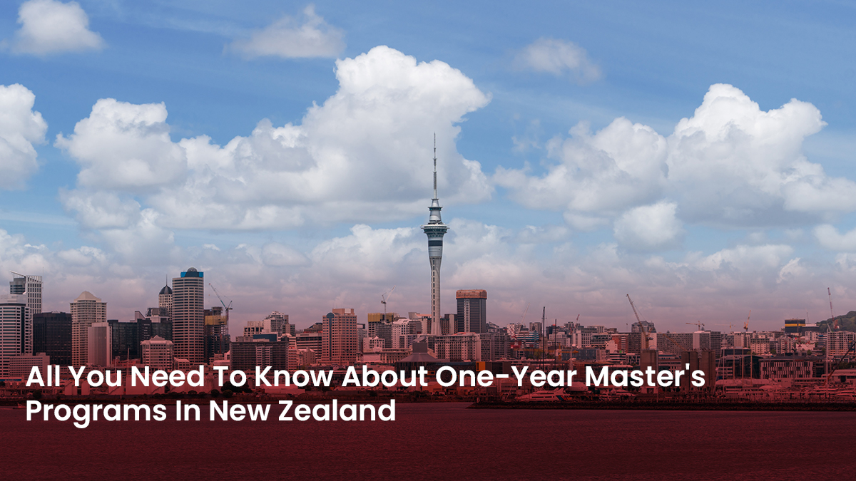 1 Blog All You Need To Know About One Year Master's Programs In New Zealand