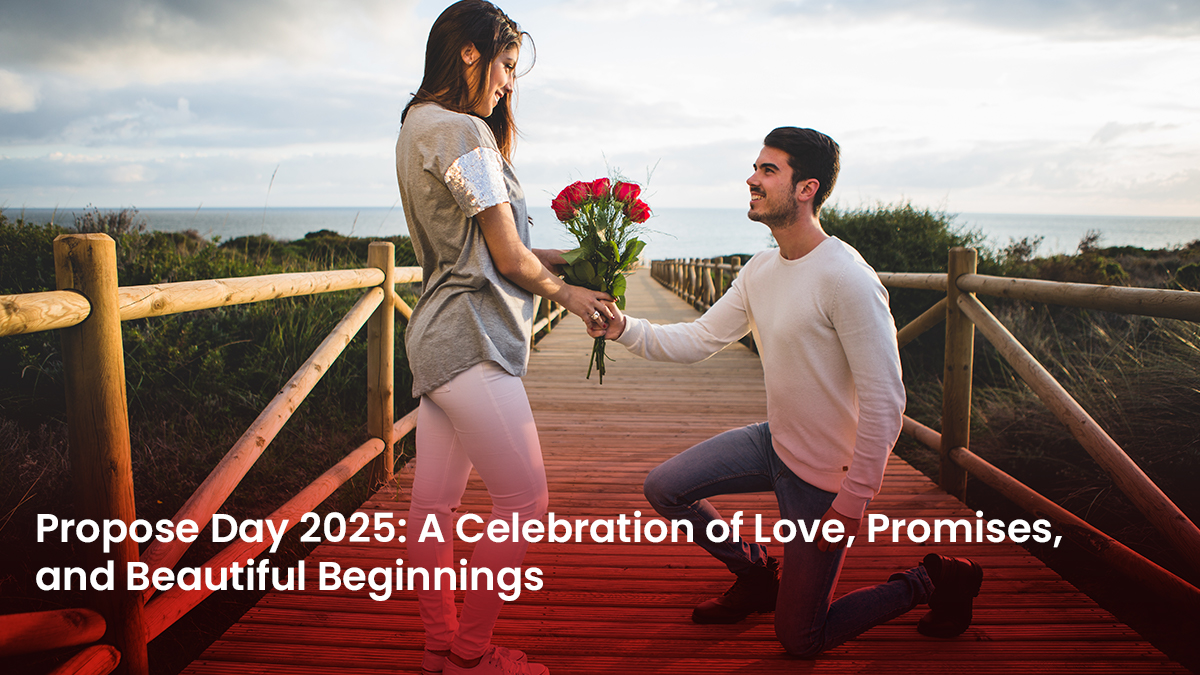 27 Blog Propose Day 2025 A Celebration of Love, Promises, and Beautiful Beginnings 1